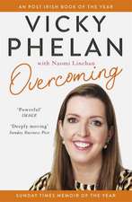 Phelan, V: Overcoming