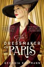 Kaufmann, G: The Dressmaker of Paris