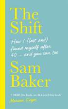 Baker, S: Shift