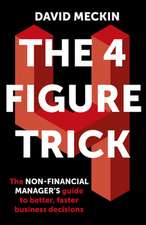 The 4 Figure Trick