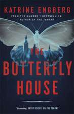 Engberg, K: The Butterfly House