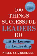 100 Things Successful Leaders Do