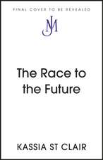 The Race to the Future