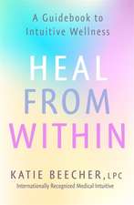 Heal from Within