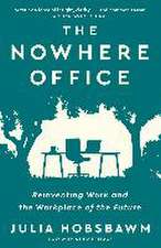 Hobsbawm, J: Nowhere Office