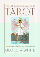 The Life-Changing Power of Tarot