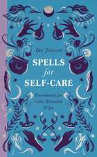 Spells for Self-Care