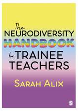 The Neurodiversity Handbook for Trainee Teachers