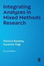 Integrating Analyses in Mixed Methods Research (Second Edition)