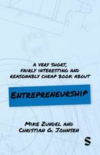 A Very Short, Fairly Interesting and Reasonably Cheap Book About Entrepreneurship