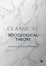 Classical Sociological Theory