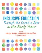 Inclusive Education Through the Creative Arts in the Early Years