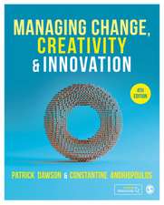 Managing Change, Creativity and Innovation