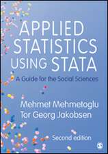 Applied Statistics Using Stata: A Guide for the Social Sciences