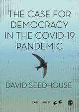 The Case for Democracy in the COVID-19 Pandemic