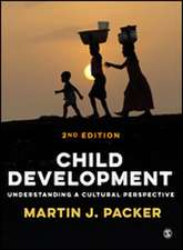Child Development: Understanding A Cultural Perspective