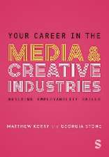 Your Career in the Media & Creative Industries