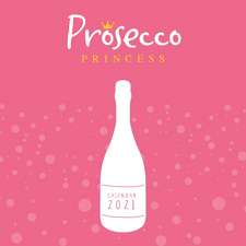 PROSECCO PRINCESS MINI SQUARE WALL CALEN