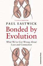 Bonded by Evolution