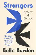 Burden, B: Strangers