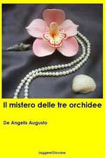 Il Mistero Delle Tre Orchidee