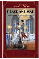 Peace and War Books (14-15- First and Second Epilogues)