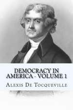 Democracy in America - Volume 1