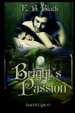 Bright's Passion (God of Light #1)