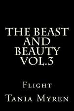 The Beast and Beauty Vol. 3