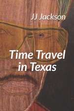 Time Travel in Texas