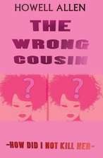 The Wrong Cousin