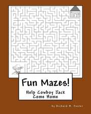 Fun Mazes!