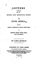 Letters on the Moral and Religious State of South America