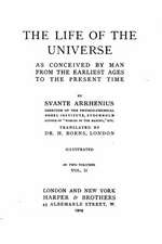 The Life of the Universe as Conceived by Man from the Earliest Ages to the Present Time - Vol. II