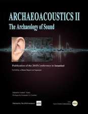 Archaeoacoustics II