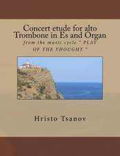 Concert Etude for Alto Trobmone in Es and Organ