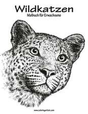 Wildkatzen-Malbuch Fur Erwachsene 1