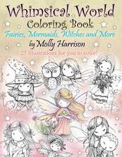 Whimsical World Coloring Book