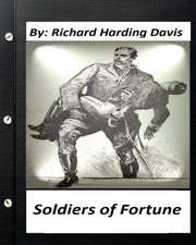 Soldiers of Fortune . by