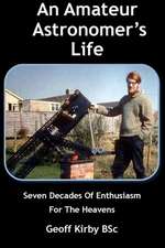 An Amateur Astronomer's Life