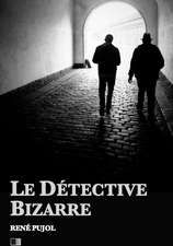 Le Detective Bizarre