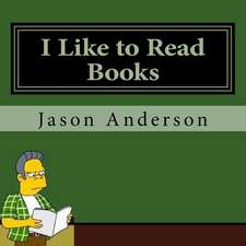 I Like to Read Books