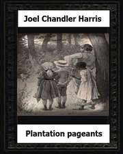 Plantation Pageants (1899) by