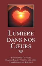 Lumiere Dans Nos Coeurs