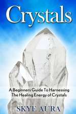 Crystals