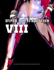 Hyper Pop Surrealism VIII