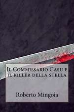 Il Commissario Casu E Il Killer Della Stella