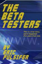 The Beta Testers