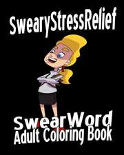 Swear Word Adult Coloring Book