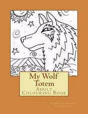 My Wolf Totem